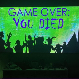 Game Over: You Died (Remake)