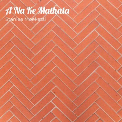 A Na Ke Mathata | Boomplay Music