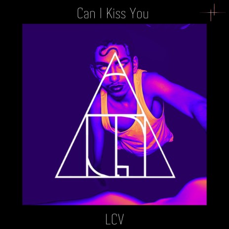 Can I Kiss You | Boomplay Music