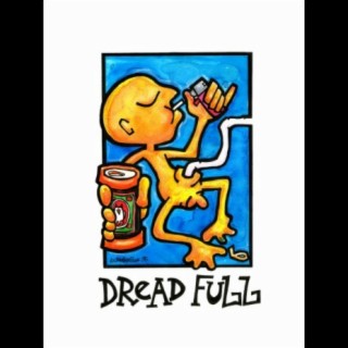 Dread Full