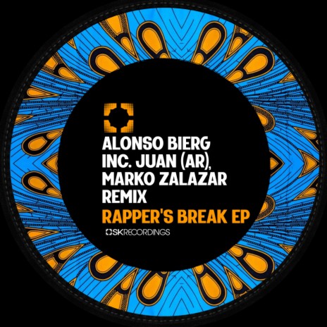 Rapper's Break (Juan (AR),Marko Zalazar Remix)