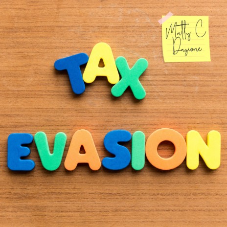 TAX EVASION! ft. Dazione | Boomplay Music