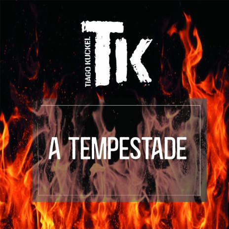 A Tempestade | Boomplay Music