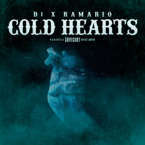Cold Hearts ft. RAMARIO | Boomplay Music