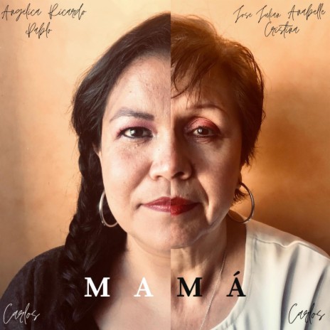 Mamá ft. Can | Boomplay Music