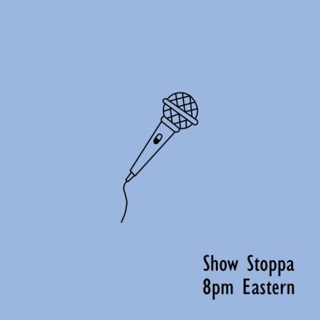 Show Stoppa | Boomplay Music