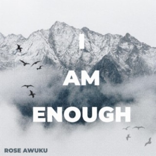 I Am Enough