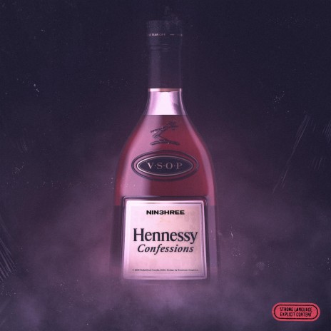 Hennessy Confessions | Boomplay Music