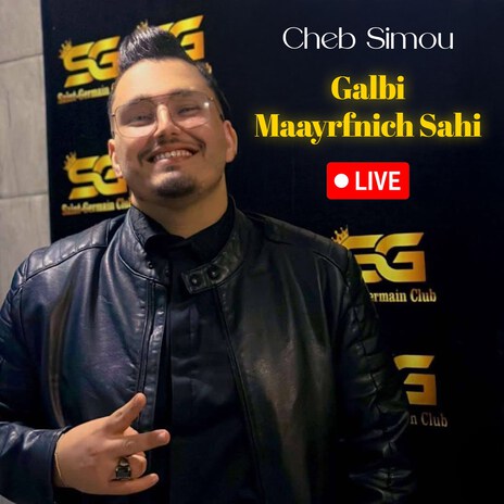 Galbi Maayrfnich Sahi (Live) | Boomplay Music