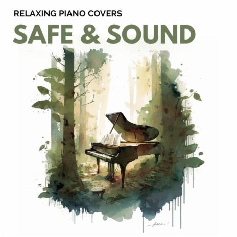 Safe & Sound (Piano Version) | Boomplay Music