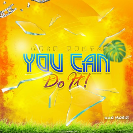 You Can Do It | Boomplay Music