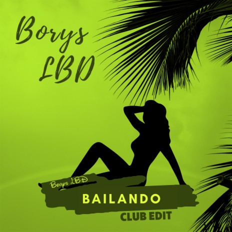 Bailando (Club Edit) | Boomplay Music