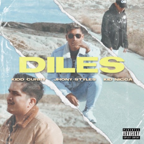 Diles ft. Kidd Curry & Kid Nigga