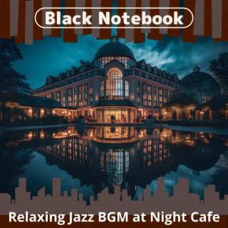 Relaxing Jazz Bgm at Night Cafe