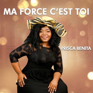 MA FORCE C'EST TOI