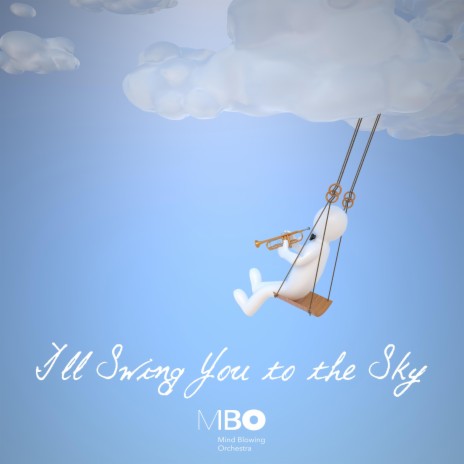 I'll swing you to the sky