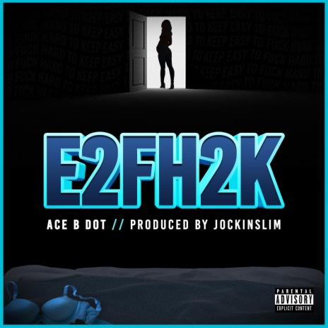 E2FH2K | Boomplay Music