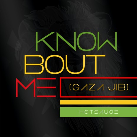 Know Bout Me (Gaza Jib) | Boomplay Music