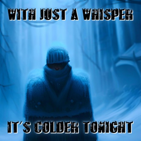 It's Colder Tonight | Boomplay Music