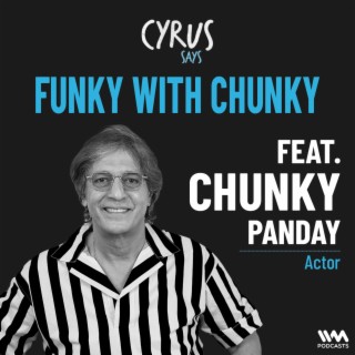 Funky with Chunky, Chunky Panday