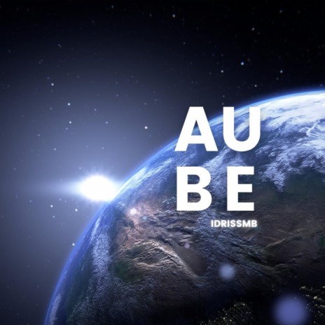 Aube (2023) | Boomplay Music