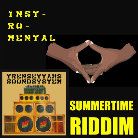 SUMMERTIME RIDDIM (INSTRUMENTAL) | Boomplay Music