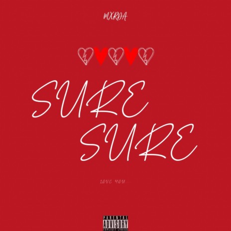 Sure Sure | Boomplay Music