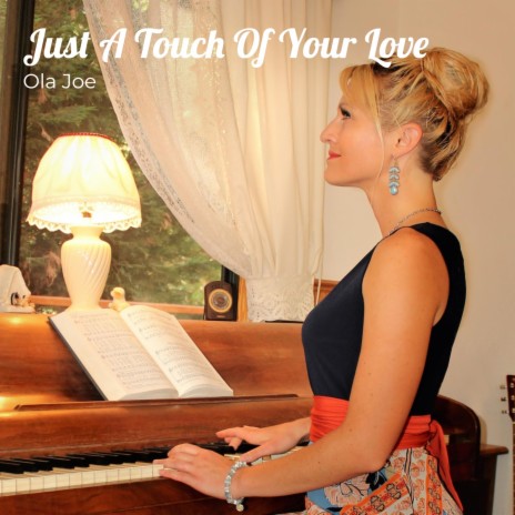 Just A Touch Of Your Love | Boomplay Music