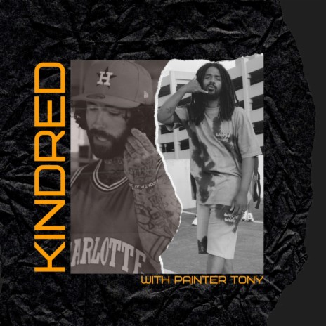Kindred ft. The Painter Tony & st3vie ray | Boomplay Music