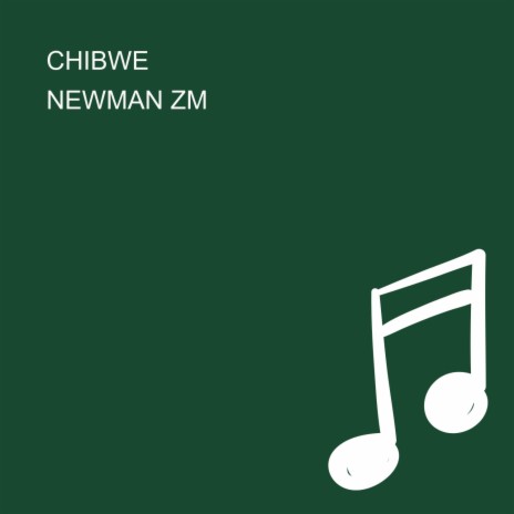 CHIBWE | Boomplay Music
