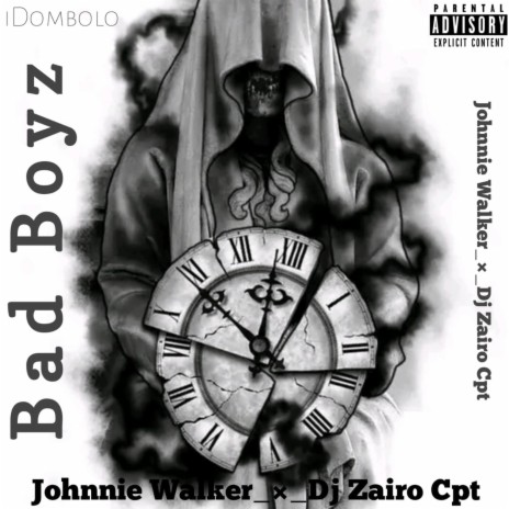 Bad Boyz ft. Jonnie Walker | Boomplay Music