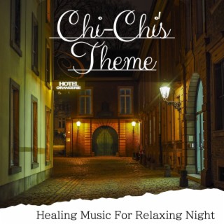 Healing Music for Relaxing Night