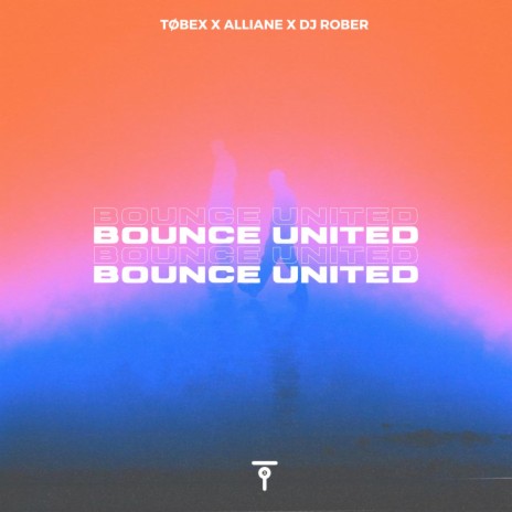 The Bounce United ft. Alliane & DJ Robex | Boomplay Music