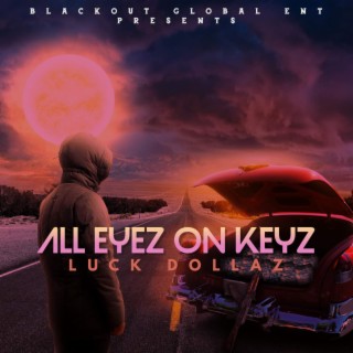 All Eyez On Keyz, Vol. 1