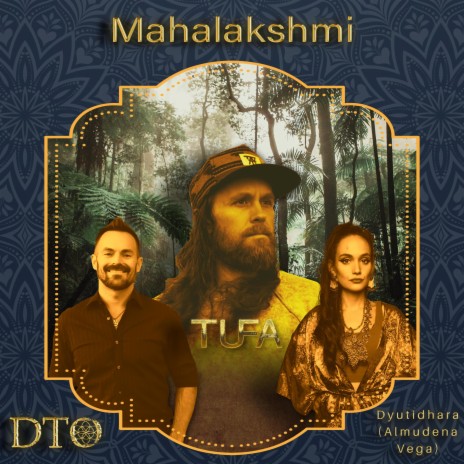 Mahalakshmi ft. TUFA & Dyutidhara | Boomplay Music