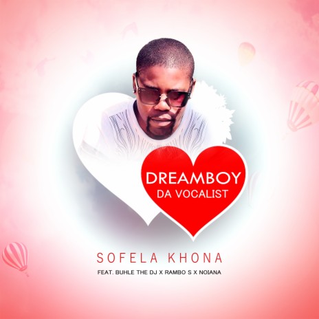 Sofela Khona ft. Buhle The DJ, Rambo S & Noiana | Boomplay Music