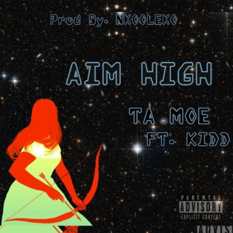 Aim High (feat. Kidd)