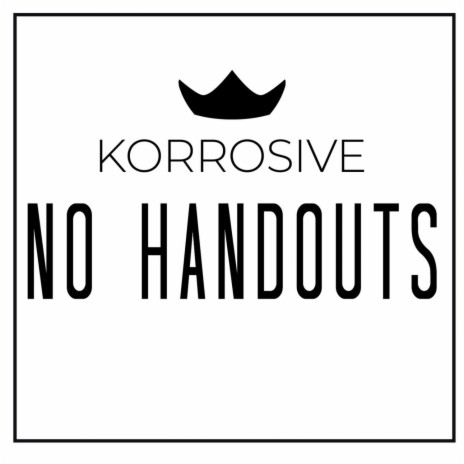 No Handouts | Boomplay Music