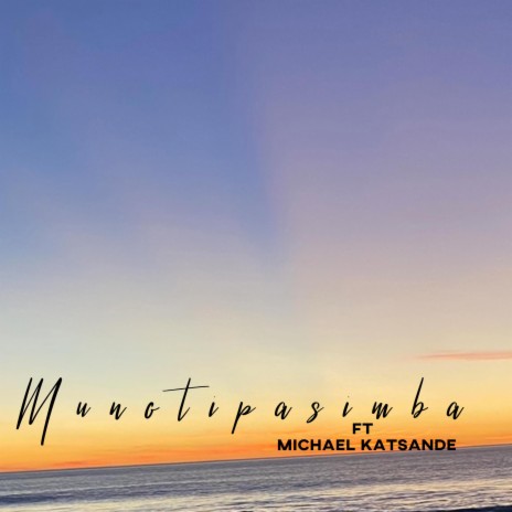 Munotipasimba | Boomplay Music