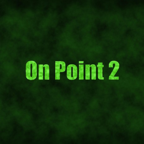 On Point 2 | Boomplay Music