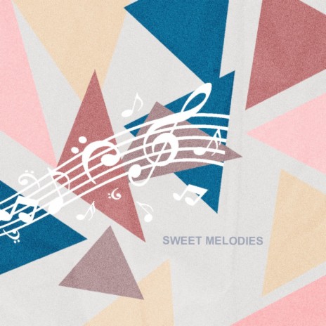 Sweet Melodies ft. Faith Lofi, Melody Adorno & IMRSQD | Boomplay Music