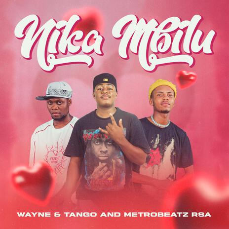 Nika mbilu ft. MetroBeatz RSA | Boomplay Music