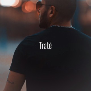 Traté lyrics | Boomplay Music