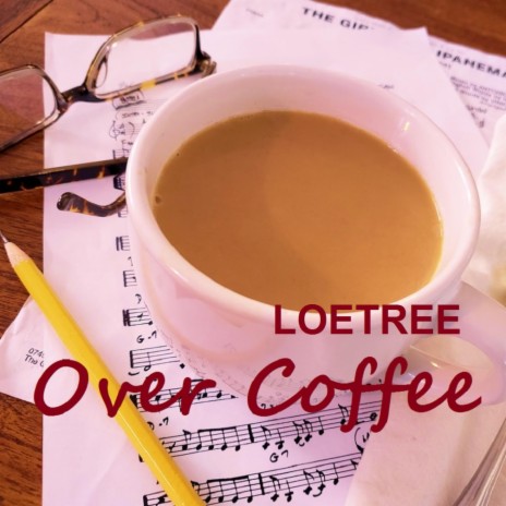 Over Coffee | Boomplay Music