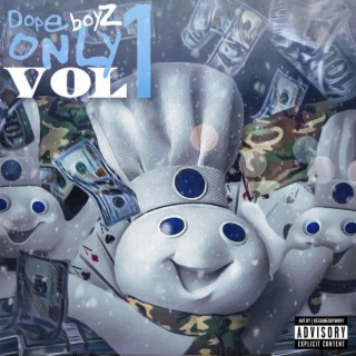 Dope Boyz Only, Vol. 1