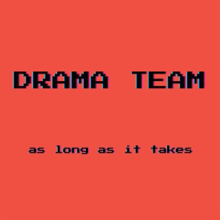 Drama Team