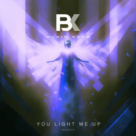 You Light Me Up (Acoustic Version) | Boomplay Music