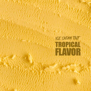 Tropical Flavor