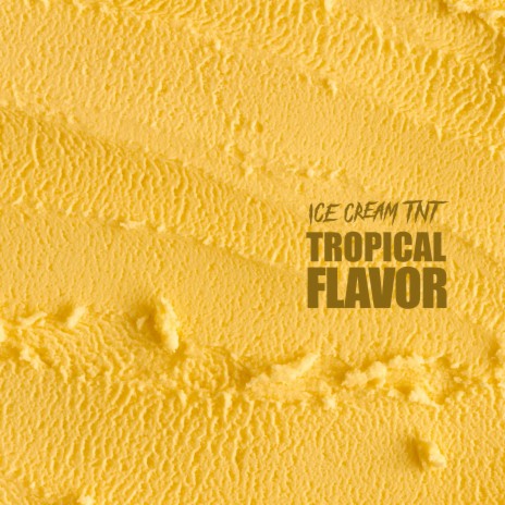 Tropical Flavor