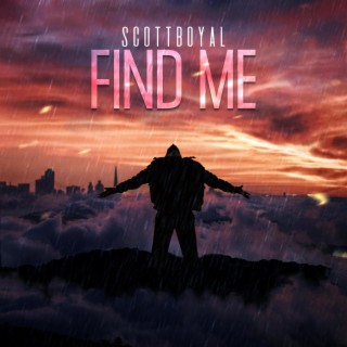 Find Me lyrics | Boomplay Music